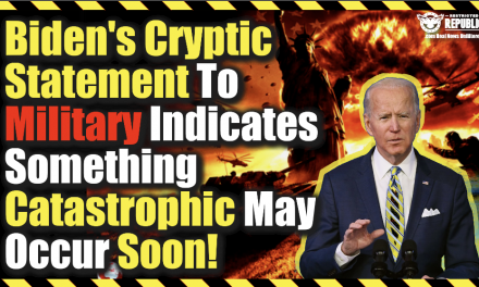 Bidens Cryptic Statement To Military Indicates Something Catastrophic May Occur Soon!