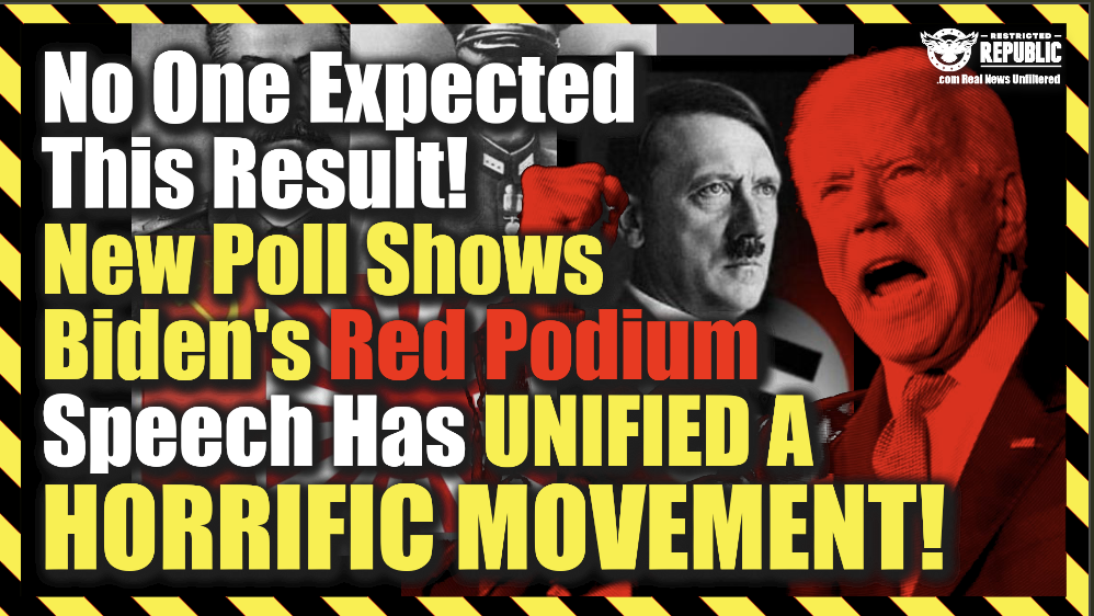 No One Saw These Results Coming! New Poll Shows Biden’s Red Podium Speech Was A MASS SUCCESS!