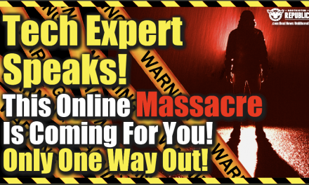 BANG! Tech Expert Speaks! This Online Massacre Is Coming For YOU! There’s Only One Way Out!