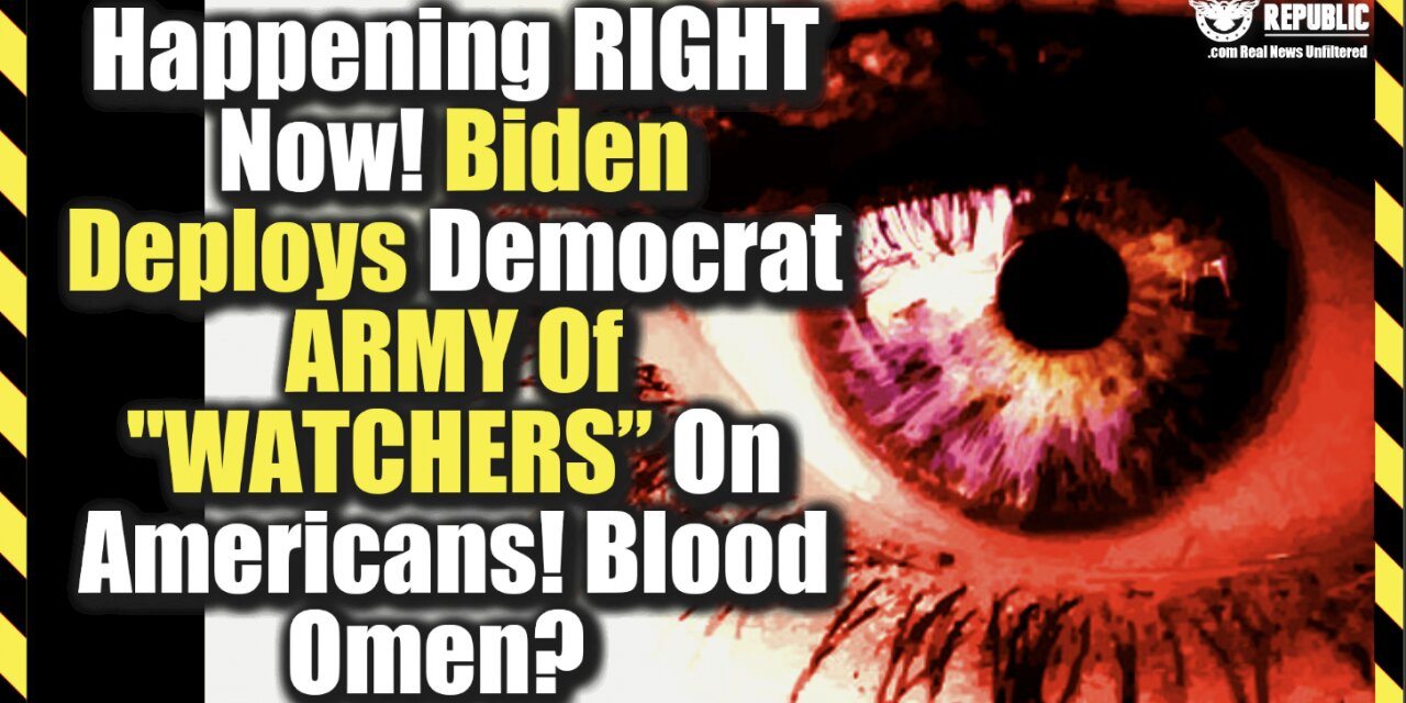 Happening Right Now! Biden Deploys Army Of “Monitors” On Americans & Issues In Arizona!