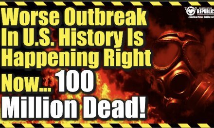 Worst Outbreak In US History Is Happening RIGHT Now! 100 Million Dead!