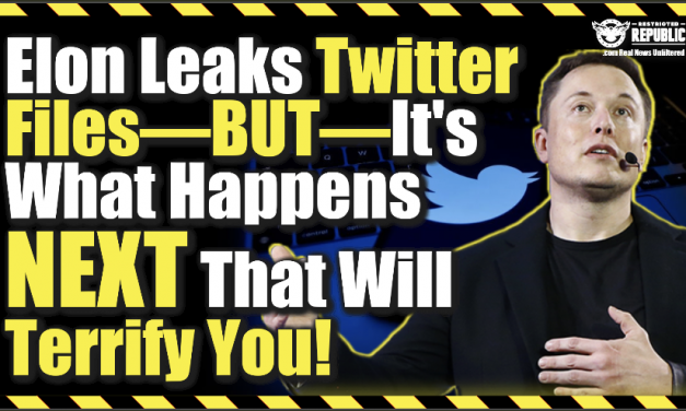 Elon Leaks Twitter Files—BUT—It’s What Happens NEXT That Will Terrify You!