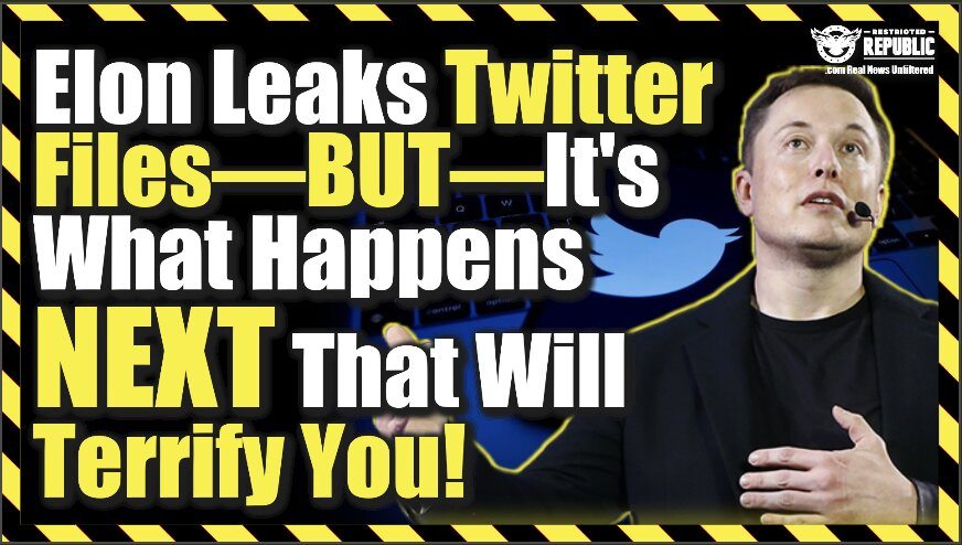 Elon Leaks Twitter Files—BUT—It’s What Happens NEXT That Will Terrify You!