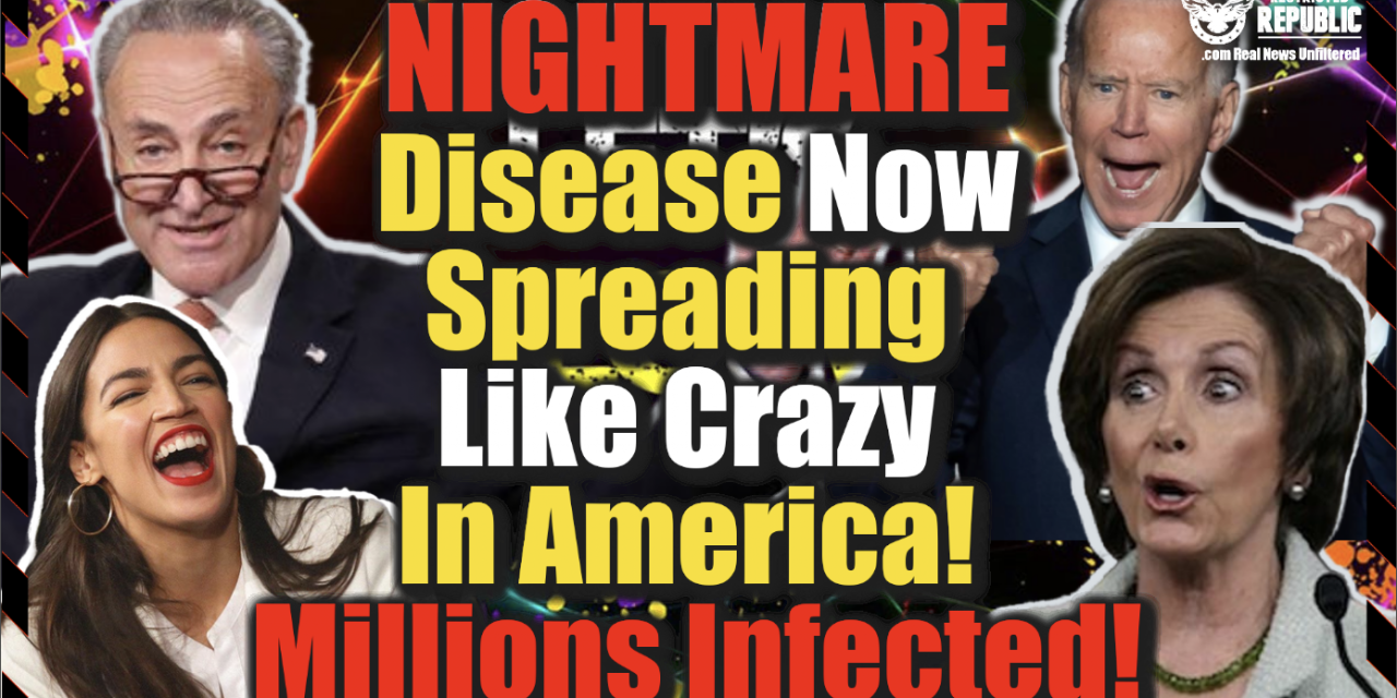NIGHTMARE ‘Disease’ Now Spreading Like Crazy In America—Millions Have It, Do You?
