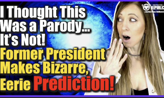 I Thought This Was a Parody, It’s NOT & You Won’t Believe What a Former President Predicts!