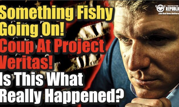 Something Fishy Going On! Coup At Project Veritas…Is This What Really Happened To James O’Keefe!?