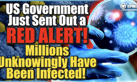 U.S. Government Just Sent Out a RED ALERT! Millions Unknowingly Have Been Infected!