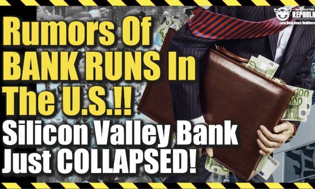 WT?! Rumors Of Bank Runs In The U.S.— Silicon Valley Bank Just Collapsed!