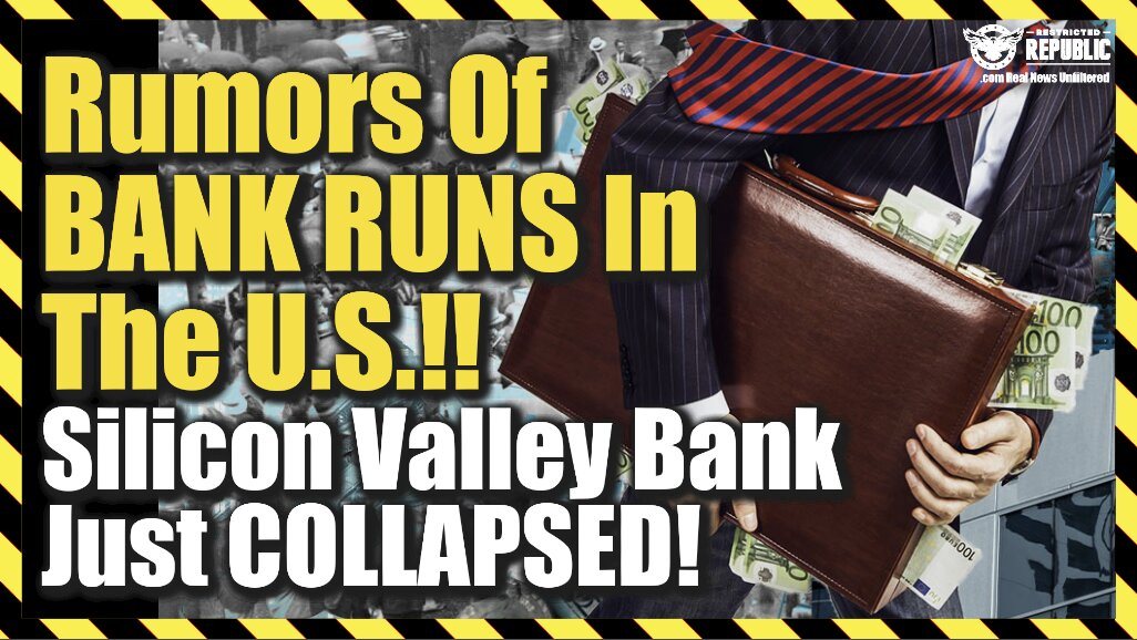 WT?! Rumors Of Bank Runs In The U.S.— Silicon Valley Bank Just Collapsed!