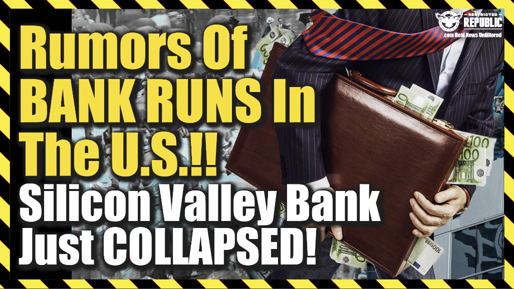 WT?! Rumors Of Bank Runs In The U.S.— Silicon Valley Bank Just Collapsed!