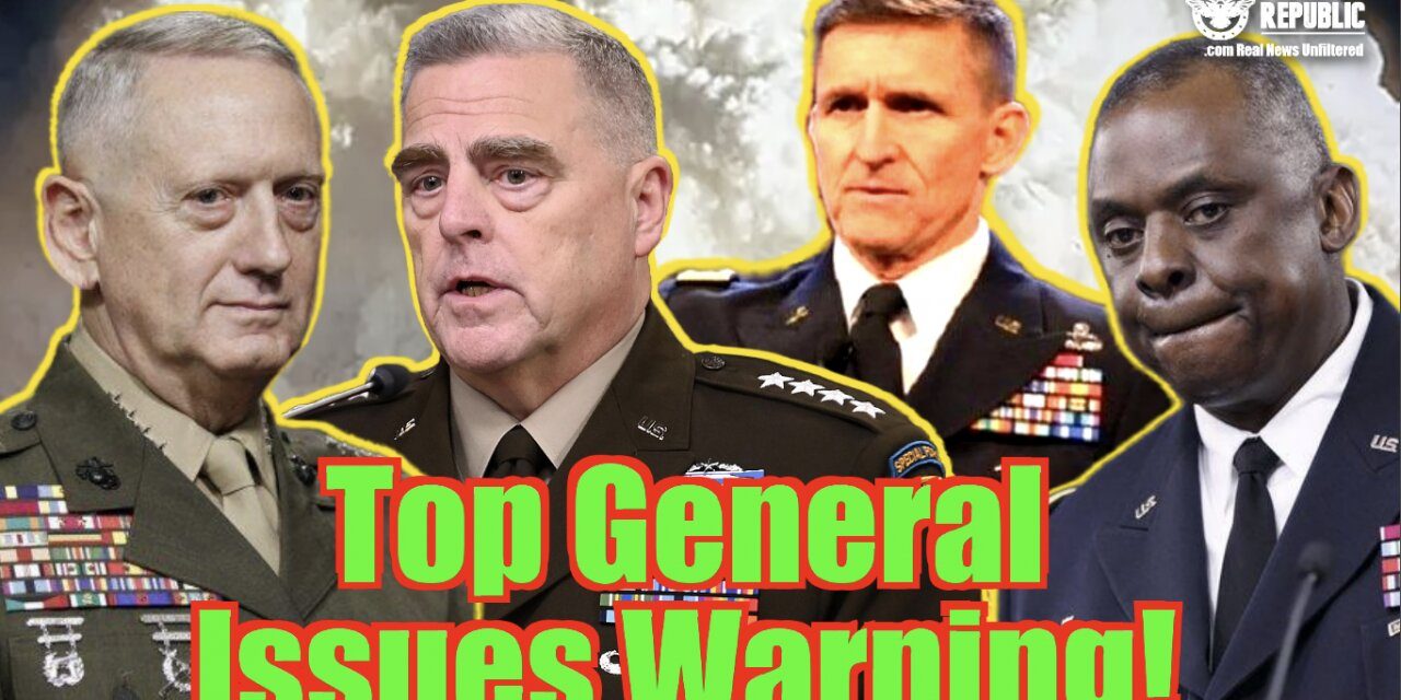 General Issues Warning! New Nuclear Level Threat Emerges & It’s Not What You Think, It’s Worse!