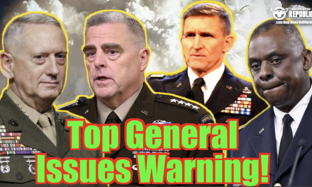 General Issues Warning! New Nuclear Level Threat Emerges & It’s Not What You Think, It’s Worse!