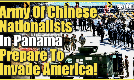 ALERT! Army Of Chinese Nationalists In Panama Prepared To Invade America!!