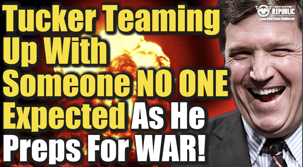 Tucker Carlson Teaming Up With Someone No One Expected As He Preps For All Out War!