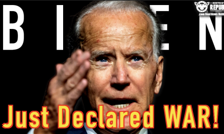 Prepare! Biden Just Declared WAR!!!