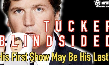 Tucker Blindsided! His First Show May Be His Last!