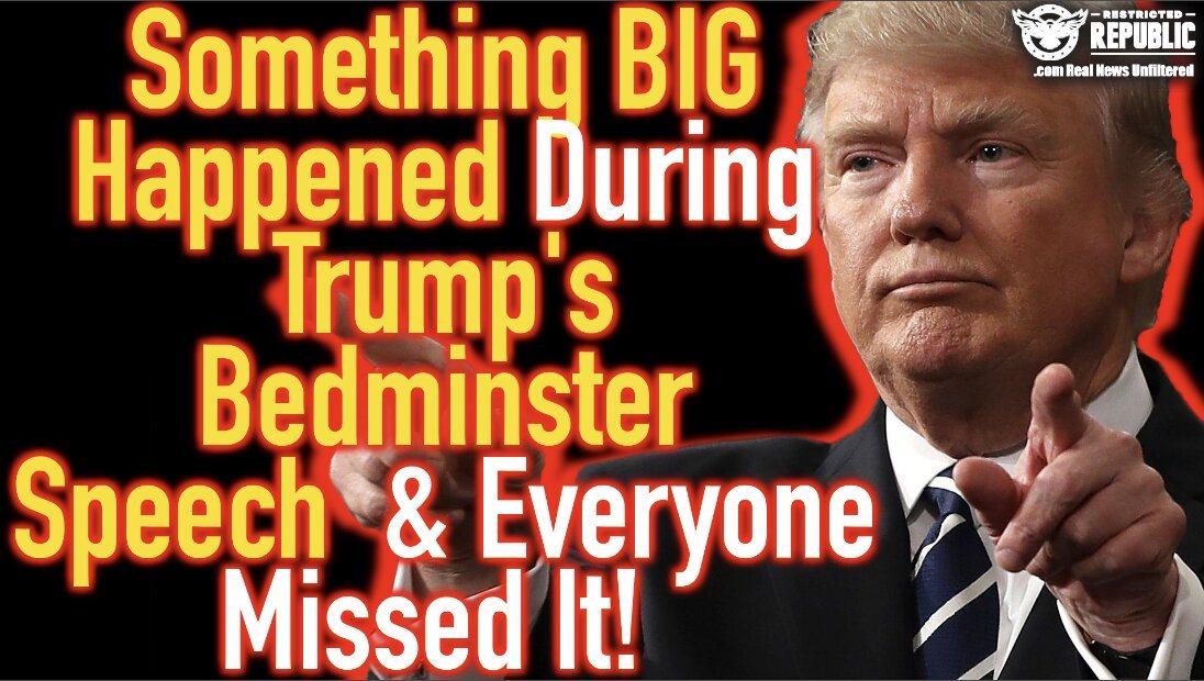 Something BIG Happened During Trumps Bedminster Speech & Everyone Missed It