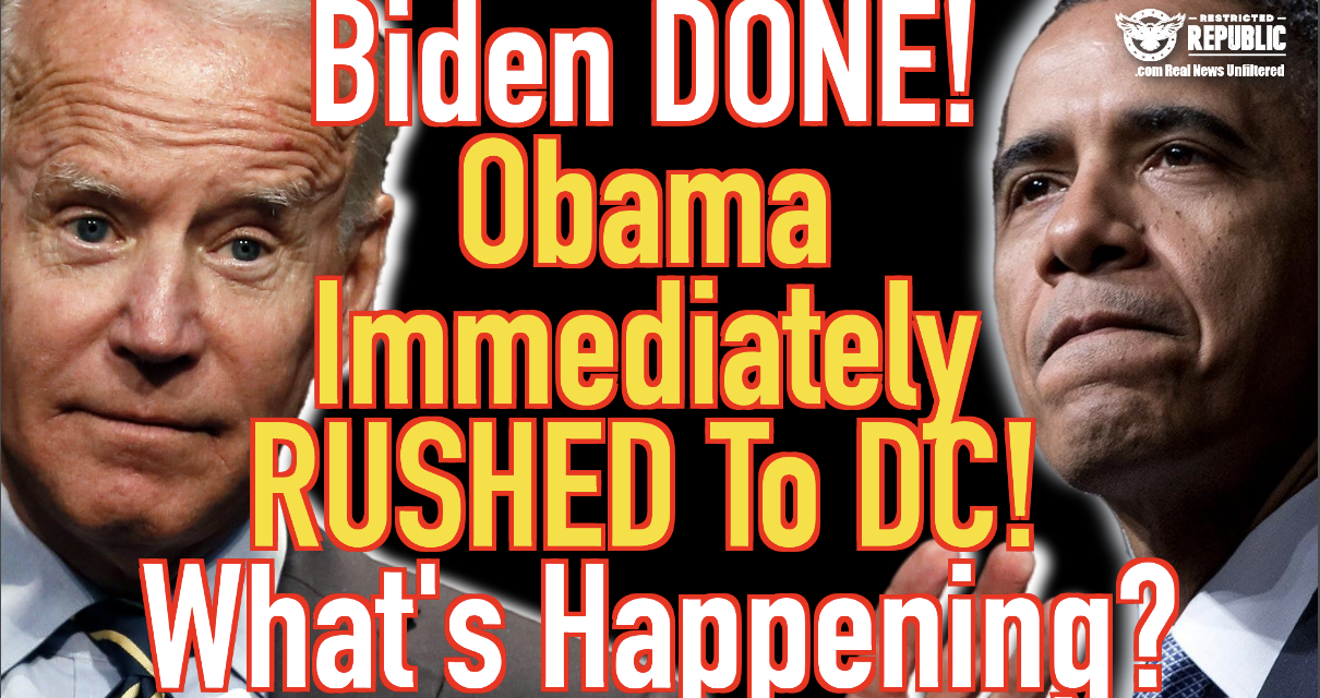 Biden DONE! Obama Immediately Rushed To DC! What’s Happening?