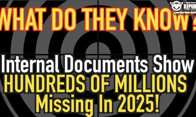 Internal Document Shows Hundreds Of Millions Go Missing In 2025, What Do They Know That We Don’t?