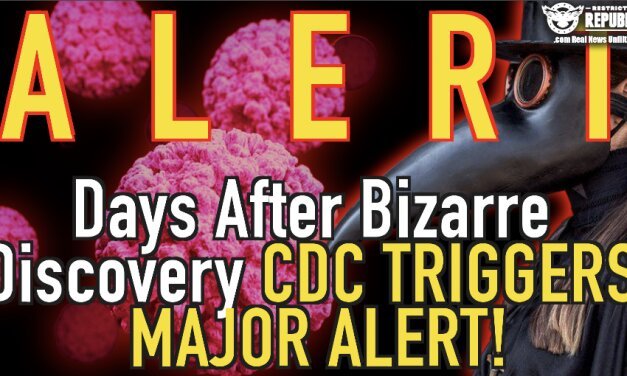 Days After Bizarre Discovery CDC Triggers MAJOR Alert!