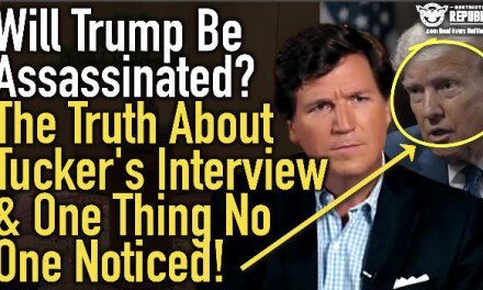 Will Trump Be Assassinated? The Truth About Tucker’s Interview & One Thing No One Noticed!
