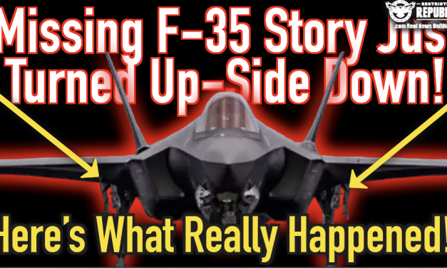 Missing F-35 Story Just Turned Up-Side Down! Here’s What Really Happened! MSM Silent!
