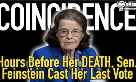 Coincidence? Hours Before Her Death Sen. Feinstein Cast The Strangest Final Vote Of Her Life!