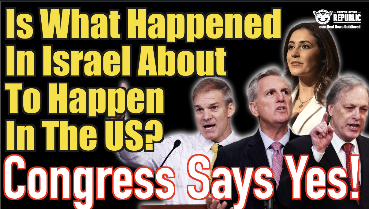 Is What Happened In Israel About To Happen In The US? Congress Says Yes ...