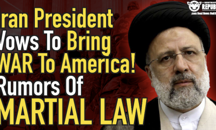 Iran President Vows To Bring WAR To America! Rumors Of Martial Law Explode!