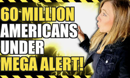60 Million Americans Under MEGA ALERT!