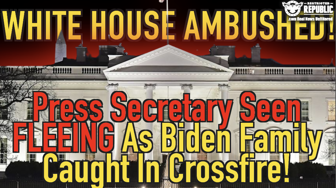 White House Ambushed! Press Secretary Seen Fleeing As Biden Family Caught In Crossfire!