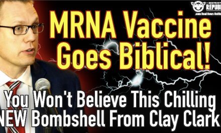 MRNA Vaccine Goes Biblical! You Won’t Believe This Chilling Bombshell From Clay Clark!