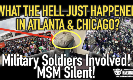 What The HELL JUST HAPPENED In Atlanta & Chicago? Military Soldiers Involved! MSM Silent!