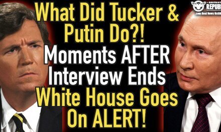 What Happened Right After Tucker’s Putin Interview Is Key & Everyone Missed It!