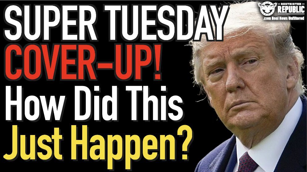 SUPER TUESDAY COVER-UP! How Did This Just Happen?!