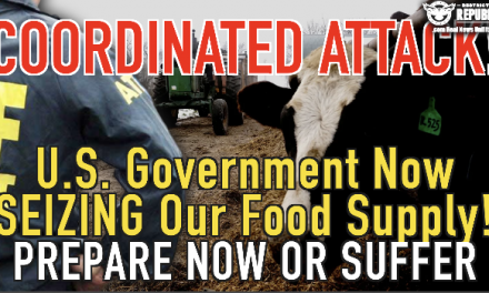 Coordinated Attack! U.S. Govt NOW Seizing Our Food Supply—Hope You’re Ready!