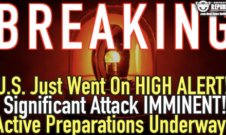 BREAKING! U.S. Just Went on High Alert! Significant Attack Imminent! Active Preparations Underway!