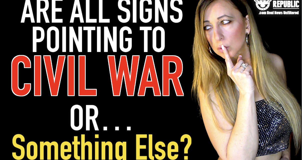 Are All Signs Pointing to CIVIL WAR Or… Something Else…