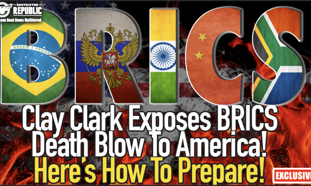 Exclusive! Clay Clark Exposes BRICS Death Blow To America! Here’s How To Prepare!