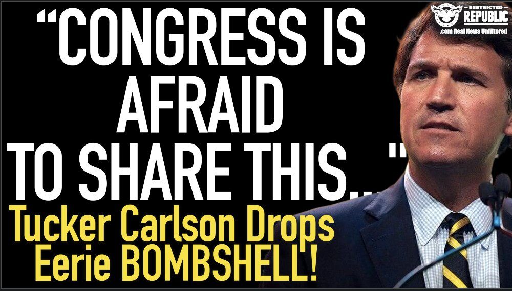 “Congress Is Deathly Afraid To Talk About This…” Tucker Carlson Drops Ominous Warning!