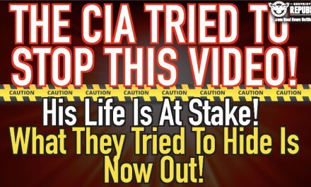 The CIA Tried To STOP This Video! His Life Is At Stake! What They Tried To Hide Is Now Out!
