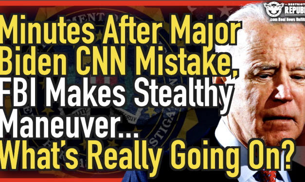 Minutes After Biden’s CNN Mistake, FBI Makes Stealthy Maneuver…What’s Really Going On?