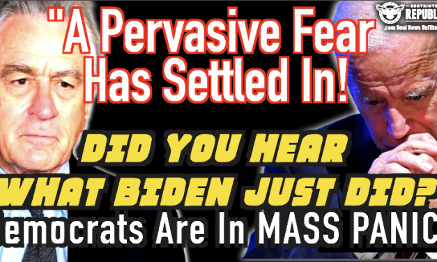 “A Pervasive Fear Has Settled In” Did You Hear What Biden Just Did? Democrats Are in Mass Panic!