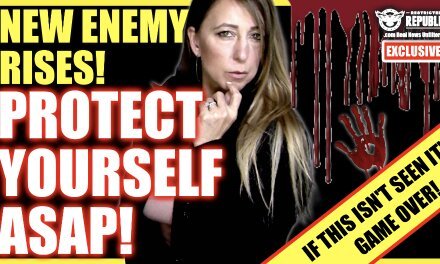 If This Isn’t Seen It May Be GAME-OVER! New Enemy RISING! Protect Yourself ASAP!
