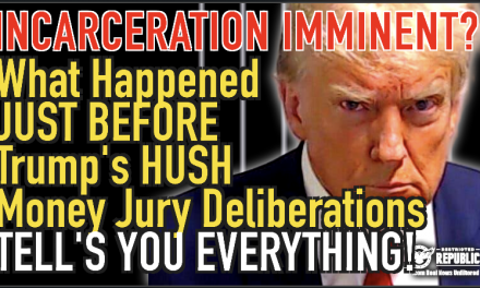 What Happened JUST BEFORE Trump’s Hush Money Jury Deliberations, Tell’s You EVERYTHING! Incarceration Imminent?