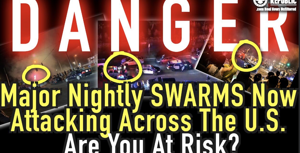 DANGER! Major Nightly Swarms Now Attacking Across The U.S. Are You At Risk?!
