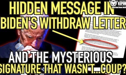 Hidden Message In Biden’s Withdraw Letter & The Mysterious Signature That Wasn’t! Reeks Of a Coup!