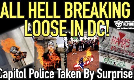 All Hell Breaking Loose In DC! Capitol Police Taken By Surprise!