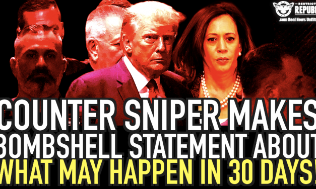 Counter Sniper Makes BOMBSHELL Statement About What May Happen In 30 Days!