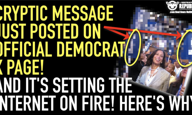 Cryptic Message Just Posted On Official Democrat X Page Is Setting The Internet On Fire! Here’s Why…